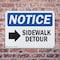 Signmission Sidewalk Detour (Right Arrow), 10 in W x Rectangle, Plastic OS-2PACK-NS-P-710-L-18327 - alternate 7